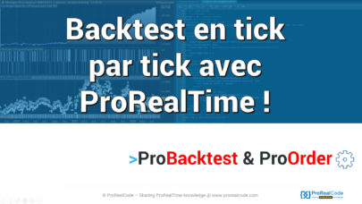 Backtest en tick par tick avec ProRealTime